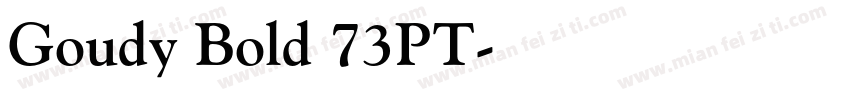 Goudy Bold 73PT字体转换